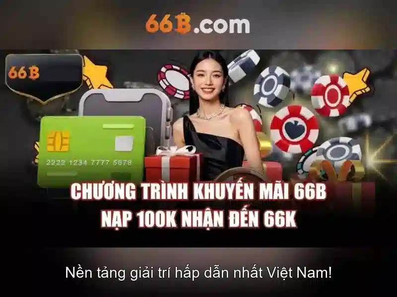  nhận thưởng slot - 66B