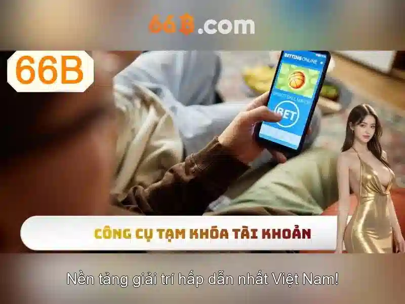 66B - Sảnh Chơi Slot Đỉnh Cao Với 66b Android Hấp Dẫn - 66B